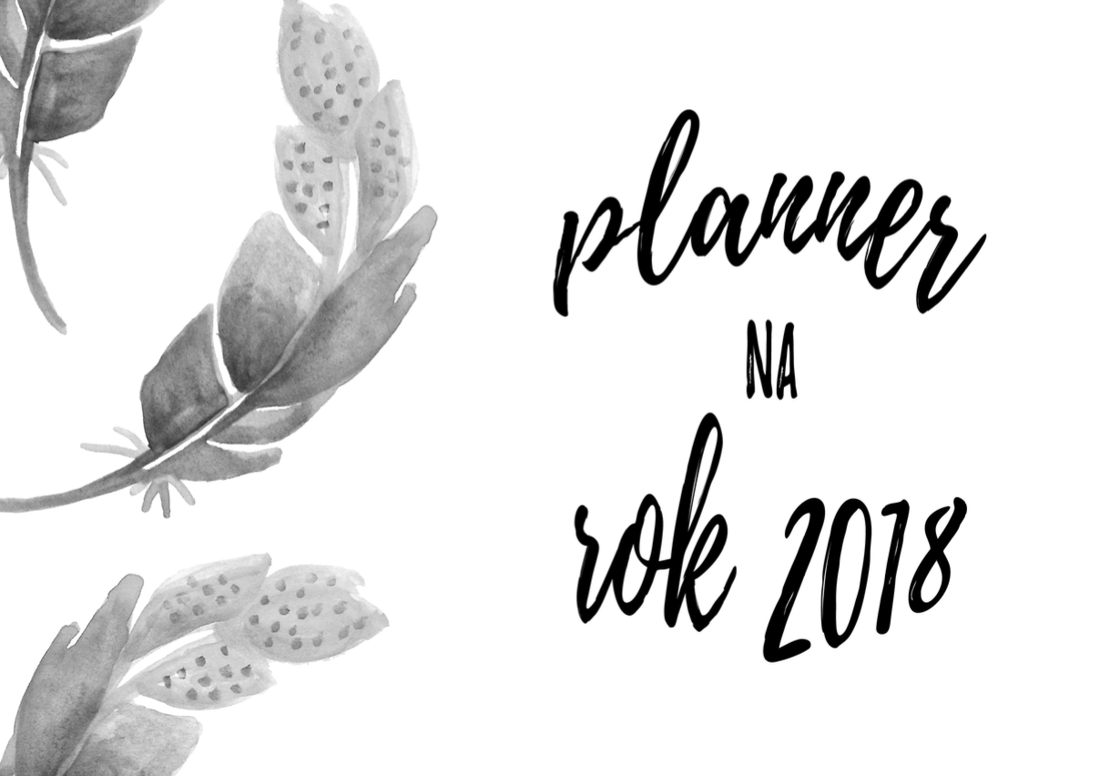 Darmowe plannery miesieczne do druku na 2018 rok