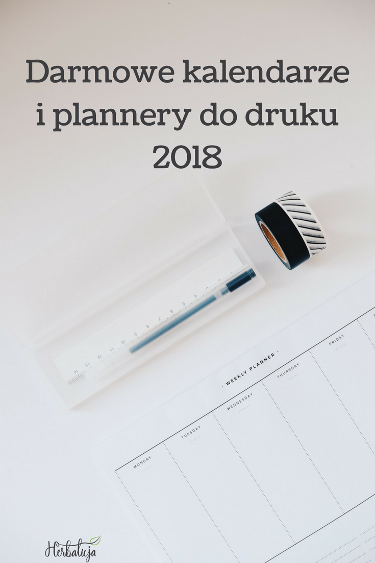 Darmowe plannery i kalendarze na 2018 do druku